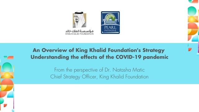 Case Study – King Khalid Foundation Strategy Overview: Understanding the Impact of COVID-19