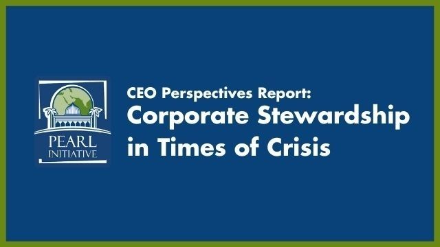 Corporate stewardship to become necessity to company operations in post-pandemic era, the Pearl Initiative report finds