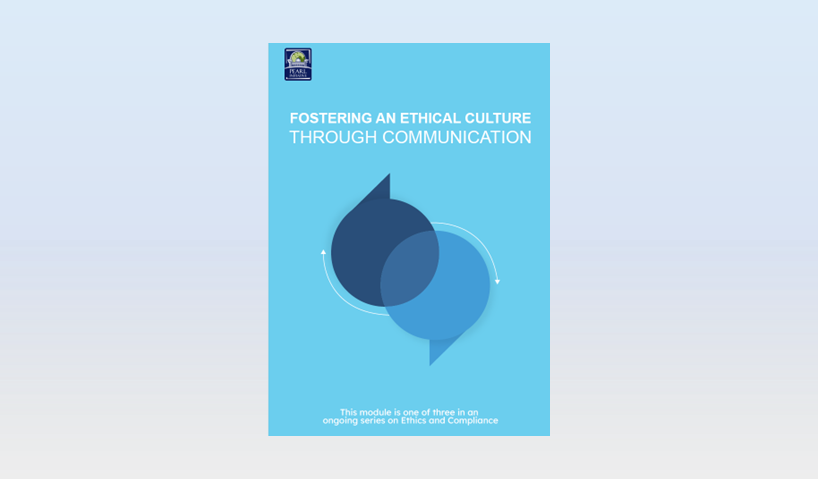 Fostering An Ethical Culture Through Communication Guidebook