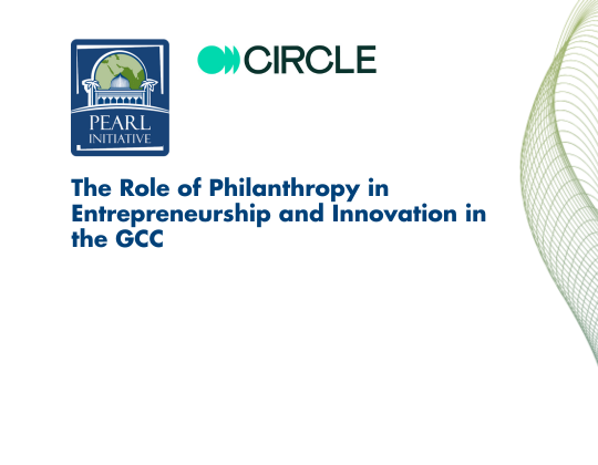The Role of Philanthropy in Entrepreneurship and Innovation in the GCC